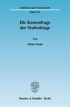 Die Kostenfrage der Stufenklage Die Kostenfrage der Stufenklage