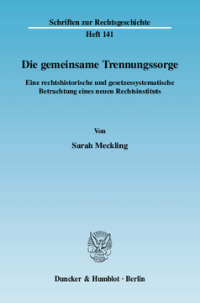 Die gemeinsame Trennungssorge