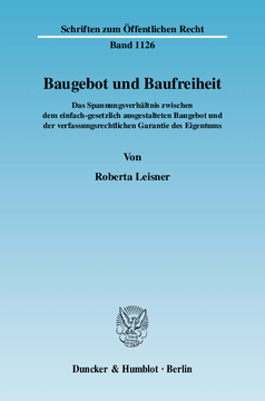 Baugebot und Baufreiheit Baugebot und Baufreiheit