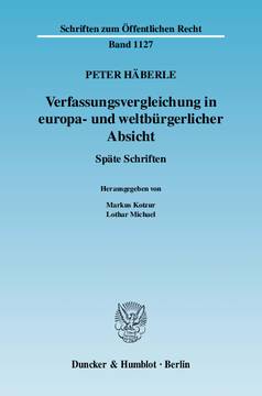 Verfassungsvergleichung in europa- und weltbürgerlicher Absicht Verfassungsvergleichung in europa- und weltbürgerlicher Absicht