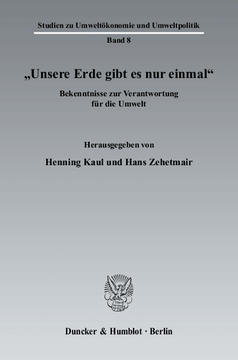 »Unsere Erde gibt es nur einmal« »Unsere Erde gibt es nur einmal«