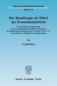 Der Beauftragte als Mittel der Kommunalaufsicht Der Beauftragte als Mittel der Kommunalaufsicht