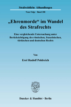 »Ehrenmorde« im Wandel des Strafrechts »Ehrenmorde« im Wandel des Strafrechts