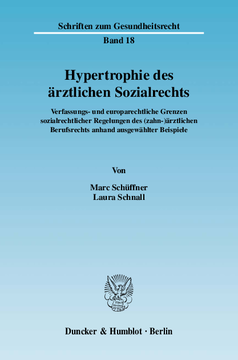 Hypertrophie des ärztlichen Sozialrechts Hypertrophie des ärztlichen Sozialrechts