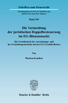 Die Vermeidung der juristischen Doppelbesteuerung im EG-Binnenmarkt Die Vermeidung der juristischen Doppelbesteuerung im EG-Binnenmarkt