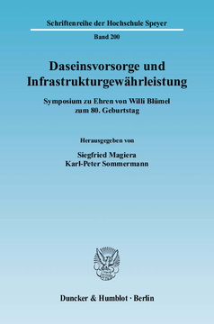 Daseinsvorsorge und Infrastrukturgewährleistung Daseinsvorsorge und Infrastrukturgewährleistung
