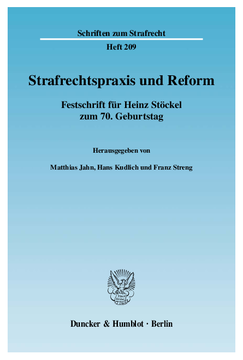 Strafrechtspraxis und Reform Strafrechtspraxis und Reform