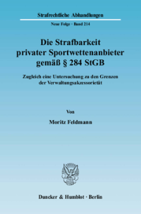 Die Strafbarkeit privater Sportwettenanbieter gemäß § 284 StGB