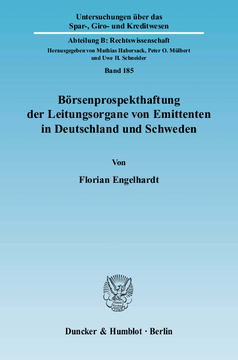 Börsenprospekthaftung der Leitungsorgane von Emittenten in Deutschland und Schweden Börsenprospekthaftung der Leitungsorgane von Emittenten in Deutschland und Schweden
