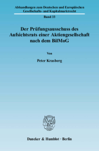 Der Prüfungsausschuss des Aufsichtsrats einer Aktiengesellschaft nach dem BilMoG