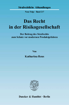 Das Recht in der Risikogesellschaft Das Recht in der Risikogesellschaft