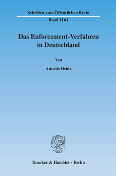Das Enforcement-Verfahren in Deutschland Das Enforcement-Verfahren in Deutschland