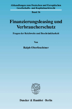 Finanzierungsleasing und Verbraucherschutz Finanzierungsleasing und Verbraucherschutz