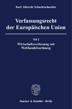 Verfassungsrecht der Europäischen Union Verfassungsrecht der Europäischen Union