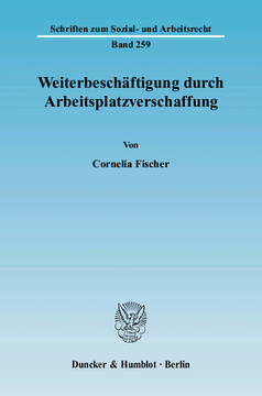 Weiterbeschäftigung durch Arbeitsplatzverschaffung Weiterbeschäftigung durch Arbeitsplatzverschaffung