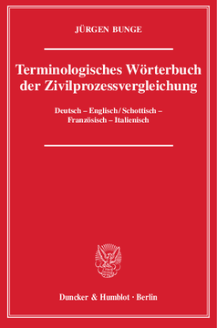 Terminologisches Wörterbuch der Zivilprozessvergleichung Terminologisches Wörterbuch der Zivilprozessvergleichung