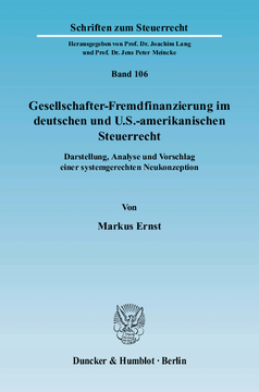 Gesellschafter-Fremdfinanzierung im deutschen und U.S.-amerikanischen Steuerrecht Gesellschafter-Fremdfinanzierung im deutschen und U.S.-amerikanischen Steuerrecht