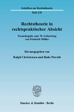 Rechtstheorie in rechtspraktischer Absicht Rechtstheorie in rechtspraktischer Absicht