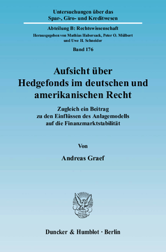 Aufsicht über Hedgefonds im deutschen und amerikanischen Recht Aufsicht über Hedgefonds im deutschen und amerikanischen Recht
