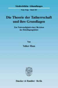 Die Theorie der Tatherrschaft und ihre Grundlagen