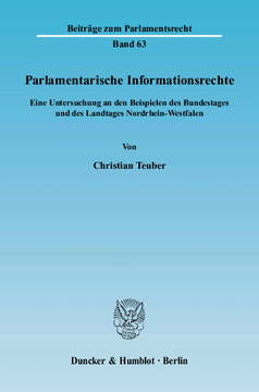 Parlamentarische Informationsrechte Parlamentarische Informationsrechte