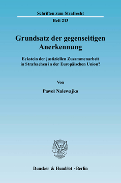 Grundsatz der gegenseitigen Anerkennung Grundsatz der gegenseitigen Anerkennung