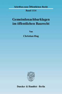 Gemeindenachbarklagen im öffentlichen Baurecht Gemeindenachbarklagen im öffentlichen Baurecht