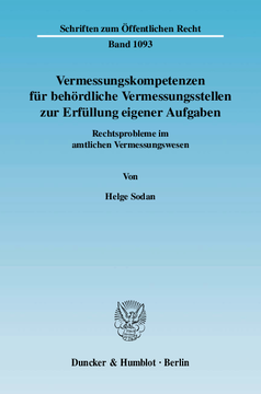Vermessungskompetenzen für behördliche Vermessungsstellen zur Erfüllung eigener Aufgaben Vermessungskompetenzen für behördliche Vermessungsstellen zur Erfüllung eigener Aufgaben
