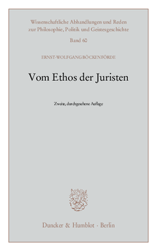 Vom Ethos der Juristen Vom Ethos der Juristen