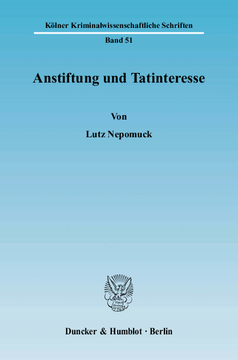 Anstiftung und Tatinteresse Anstiftung und Tatinteresse