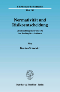 Normativität und Risikoentscheidung