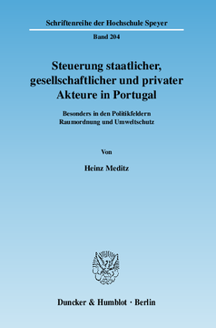 Steuerung staatlicher, gesellschaftlicher und privater Akteure in Portugal Steuerung staatlicher, gesellschaftlicher und privater Akteure in Portugal