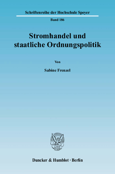 Stromhandel und staatliche Ordnungspolitik Stromhandel und staatliche Ordnungspolitik