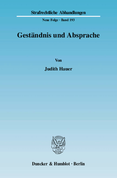 Geständnis und Absprache Geständnis und Absprache