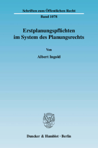 Erstplanungspflichten im System des Planungsrechts