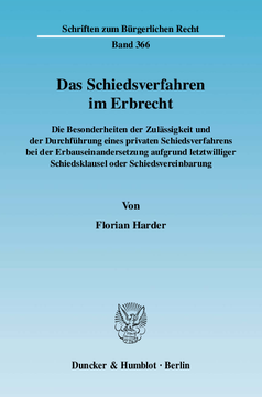 Das Schiedsverfahren im Erbrecht Das Schiedsverfahren im Erbrecht