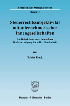 Steuerrechtssubjektivität mitunternehmerischer Innengesellschaften Steuerrechtssubjektivität mitunternehmerischer Innengesellschaften
