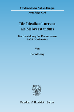 Die Idealkonkurrenz als Mißverständnis Die Idealkonkurrenz als Mißverständnis