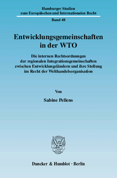 Entwicklungsgemeinschaften in der WTO Entwicklungsgemeinschaften in der WTO