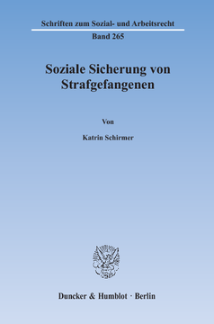 Soziale Sicherung von Strafgefangenen Soziale Sicherung von Strafgefangenen