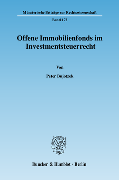 Offene Immobilienfonds im Investmentsteuerrecht Offene Immobilienfonds im Investmentsteuerrecht