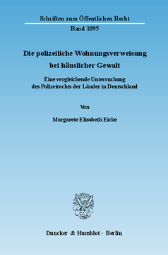 Die polizeiliche Wohnungsverweisung bei häuslicher Gewalt Die polizeiliche Wohnungsverweisung bei häuslicher Gewalt