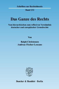 Das Ganze des Rechts Das Ganze des Rechts