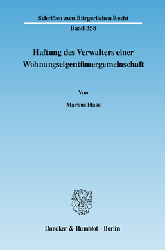 Haftung des Verwalters einer Wohnungseigentümergemeinschaft Haftung des Verwalters einer Wohnungseigentümergemeinschaft