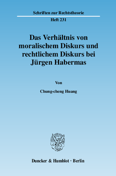 Das Verhältnis von moralischem Diskurs und rechtlichem Diskurs bei Jürgen Habermas Das Verhältnis von moralischem Diskurs und rechtlichem Diskurs bei Jürgen Habermas