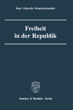 Freiheit in der Republik Freiheit in der Republik