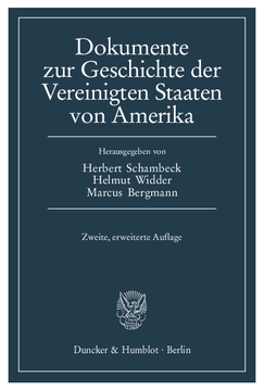 Dokumente zur Geschichte der Vereinigten Staaten von Amerika Dokumente zur Geschichte der Vereinigten Staaten von Amerika