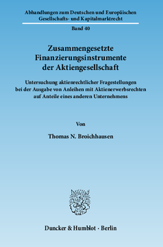 Zusammengesetzte Finanzierungsinstrumente der Aktiengesellschaft Zusammengesetzte Finanzierungsinstrumente der Aktiengesellschaft