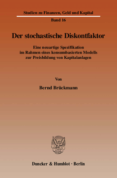 Der stochastische Diskontfaktor Der stochastische Diskontfaktor