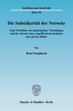 Die Subsidiarität der Notwehr Die Subsidiarität der Notwehr